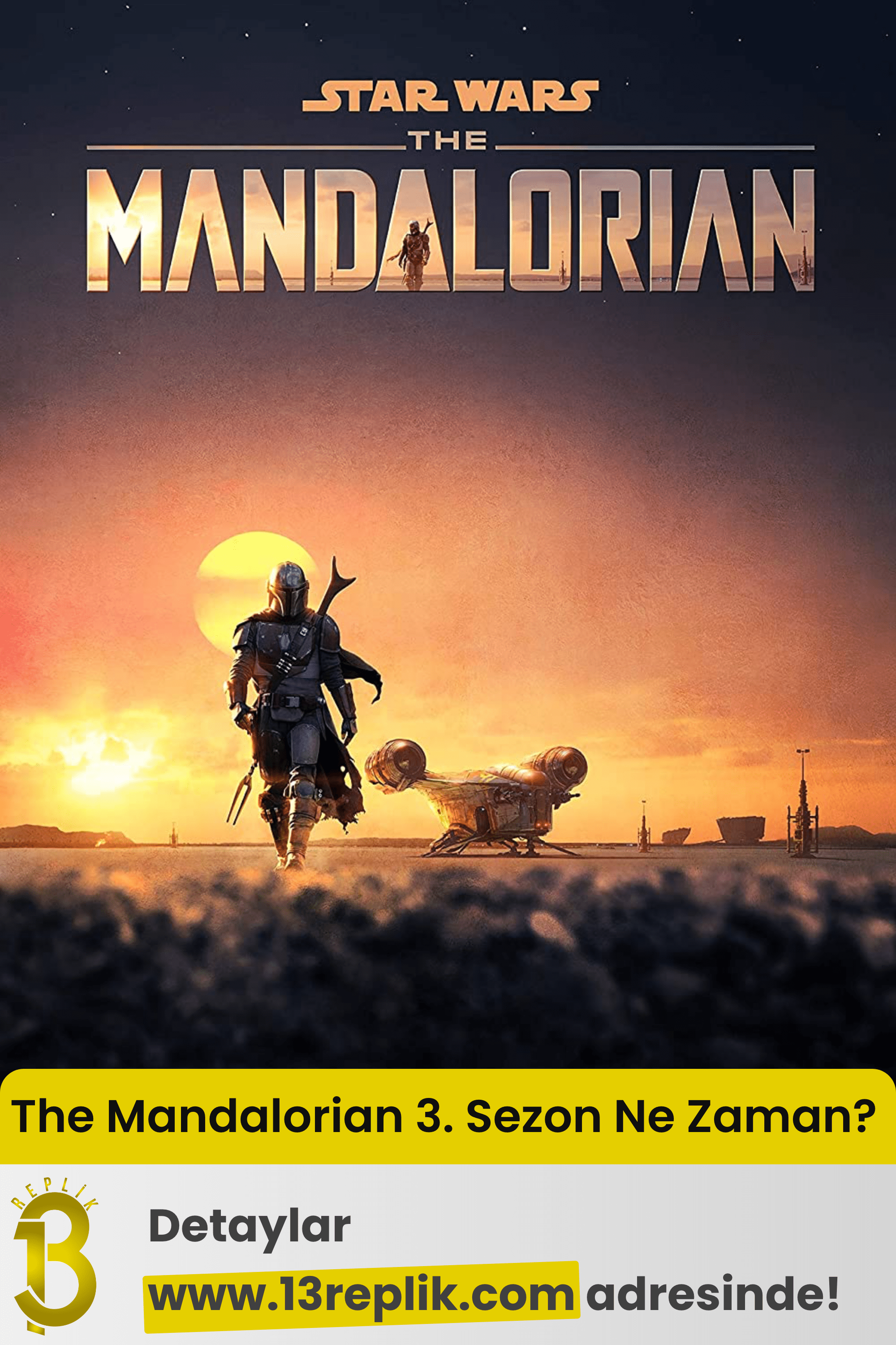 The Mandalorian 3. Sezon Ne Zaman?