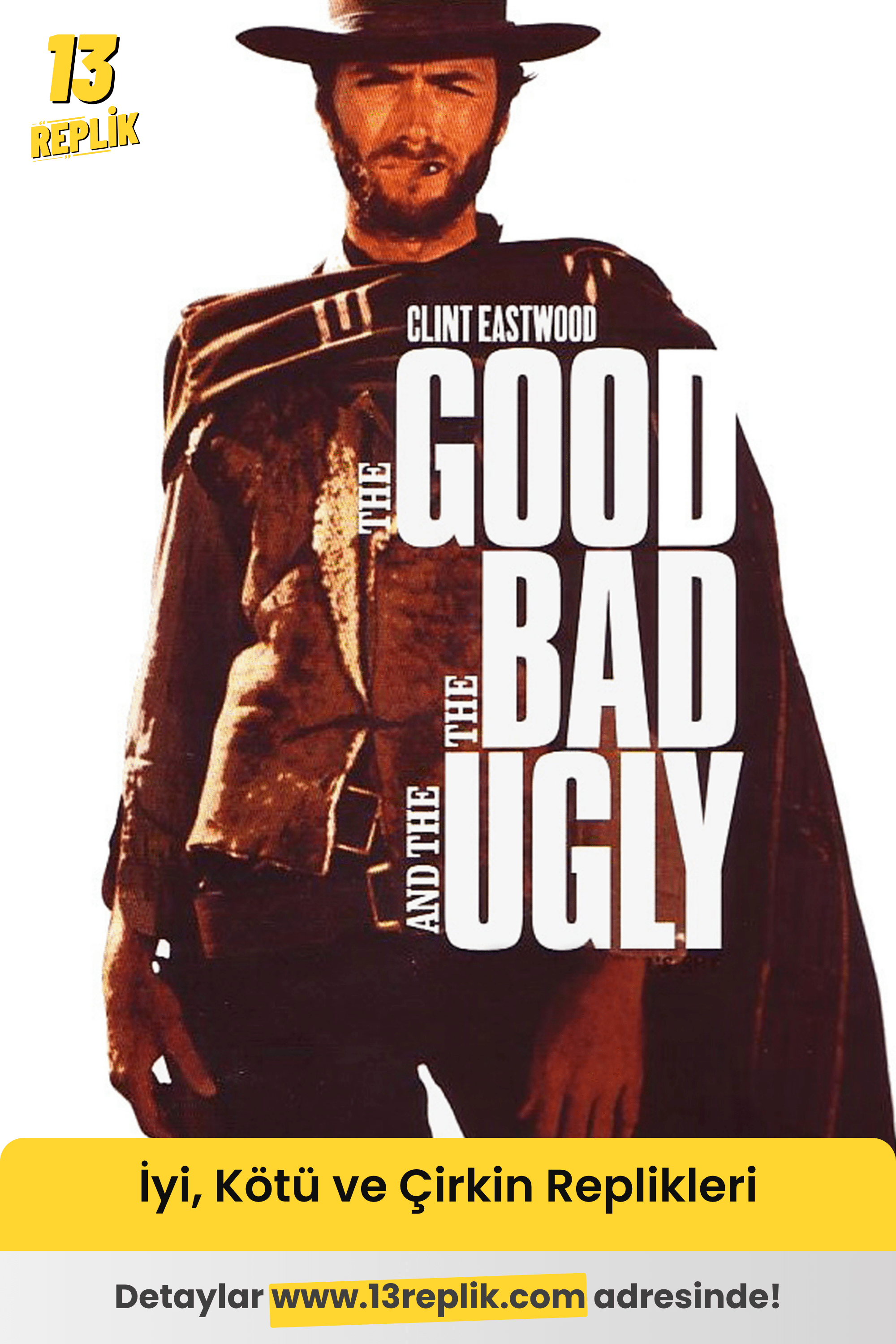 iyi kötü çirkin replikleri