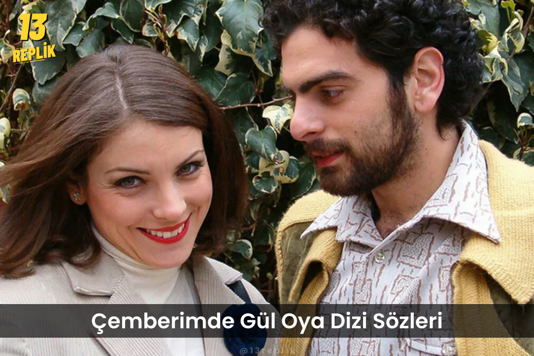 Çemberimde Gül Oya Replikleri