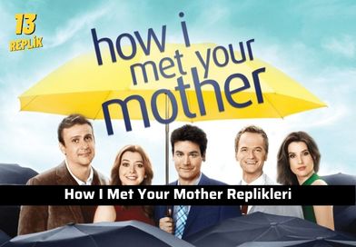 how-i-met-your-mother-sozleri